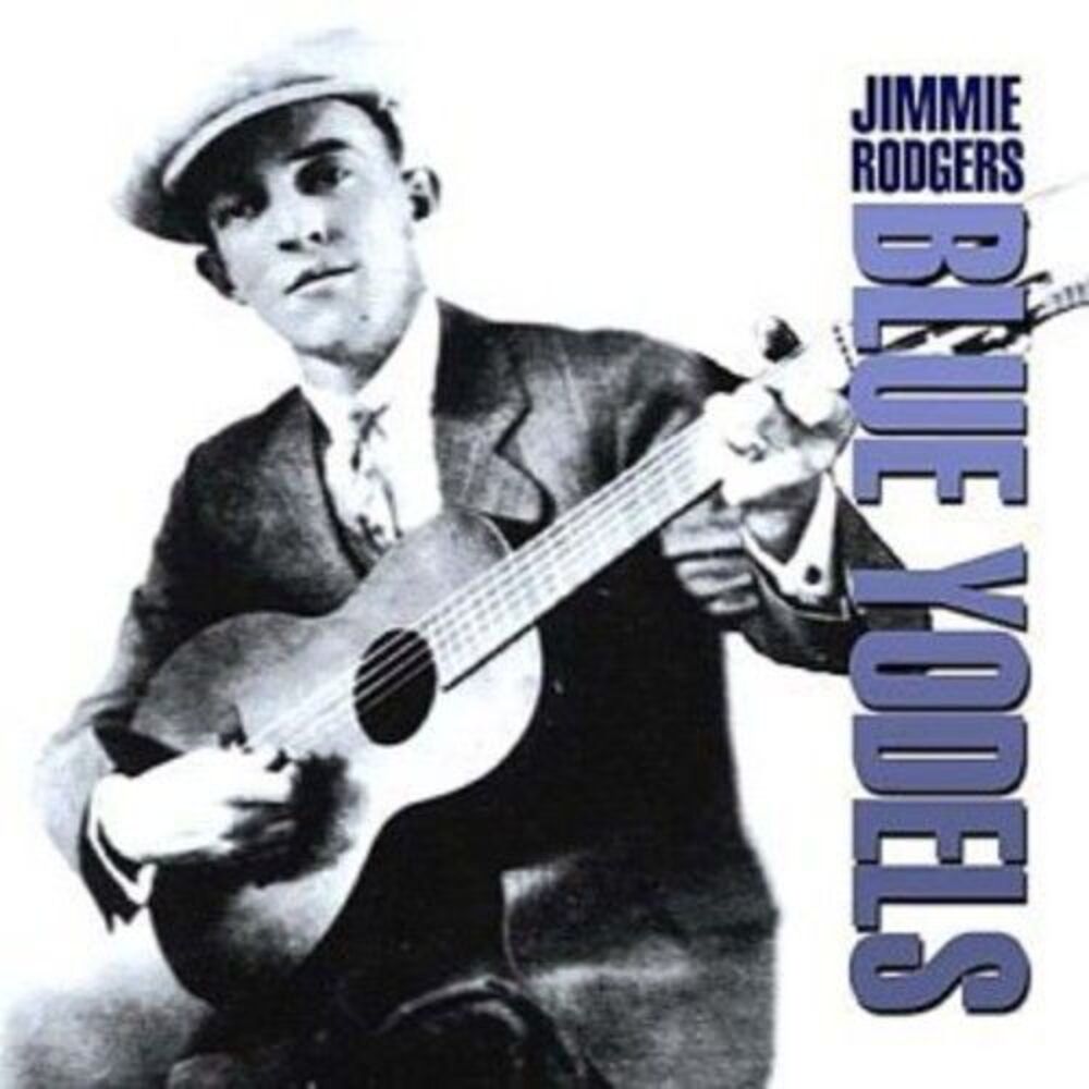 Jimmie Rodgers - Blue Yodels  CD